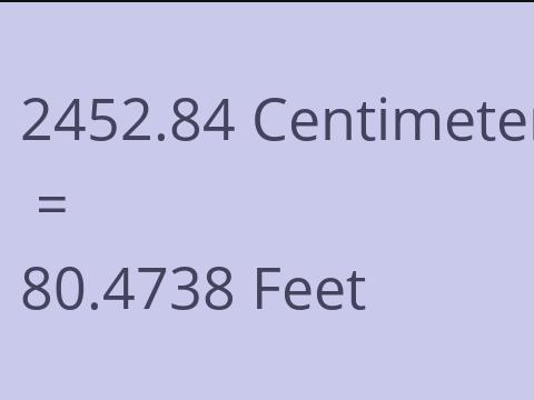 2452.84 CM TO FEET