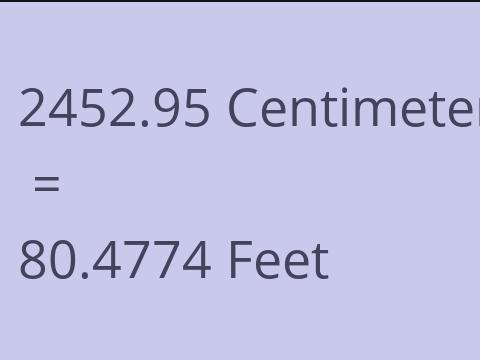 2452.95 CM TO FEET