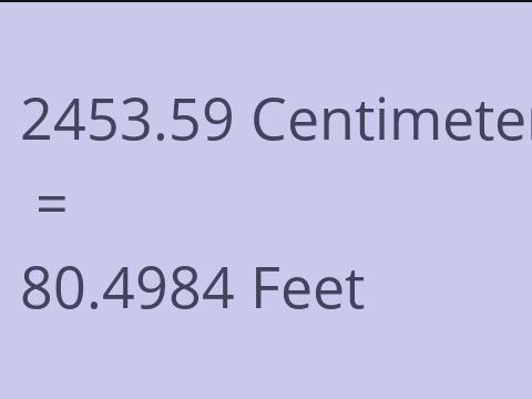 2453.59 CM TO FEET