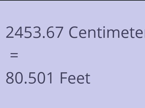 2453.67 CM TO FEET
