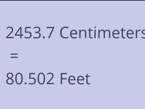 2453.7 CM TO FEET