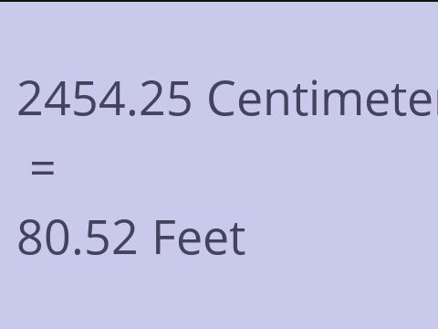 2454.25 CM TO FEET