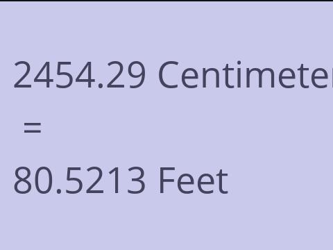 2454.29 CM TO FEET