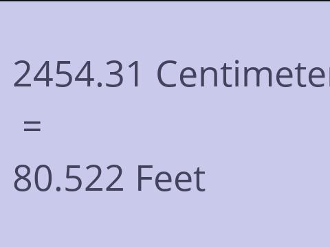 2454.31 CM TO FEET