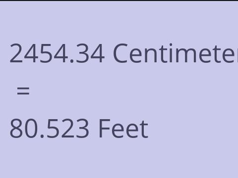 2454.34 CM TO FEET