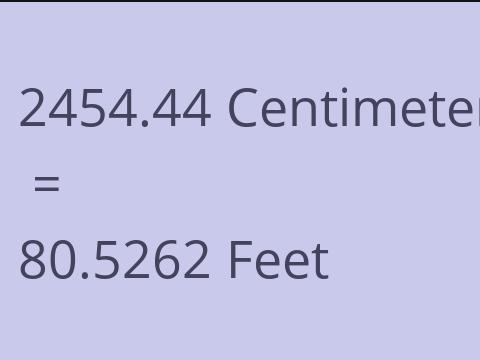 2454.44 CM TO FEET