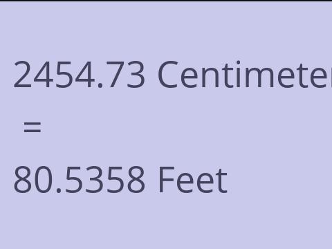 2454.73 CM TO FEET