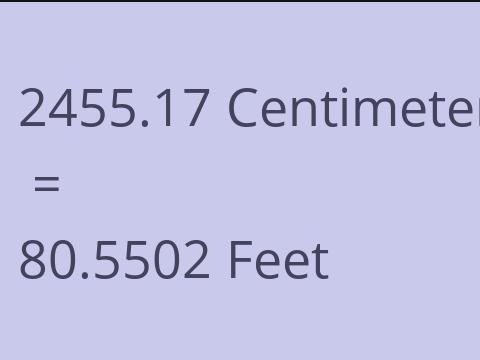 2455.17 CM TO FEET