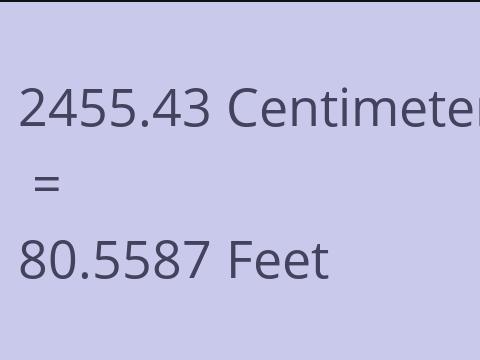 2455.43 CM TO FEET