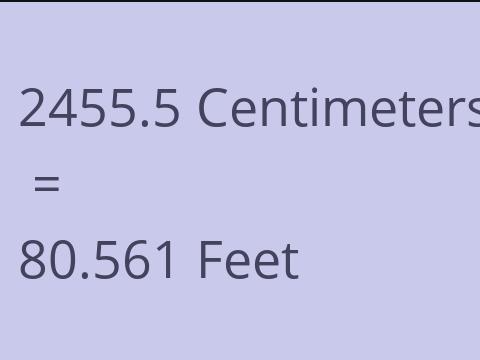 2455.5 CM TO FEET