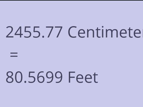 2455.77 CM TO FEET