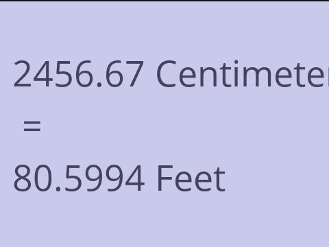2456.67 CM TO FEET