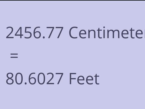 2456.77 CM TO FEET