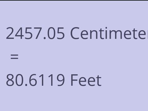 2457.05 CM TO FEET