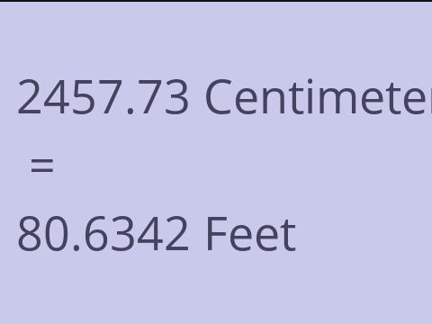 2457.73 CM TO FEET