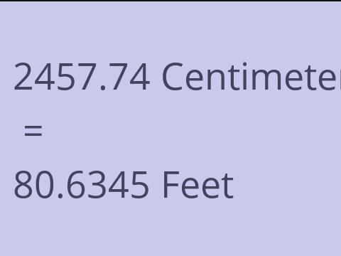 2457.74 CM TO FEET