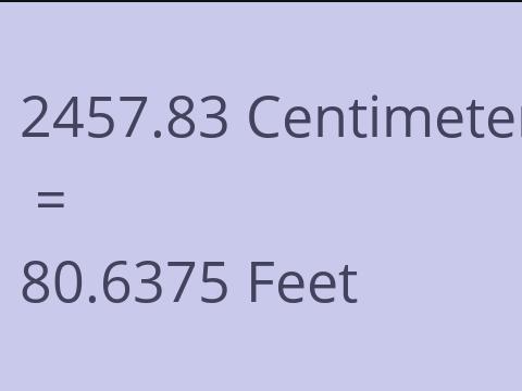 2457.83 CM TO FEET