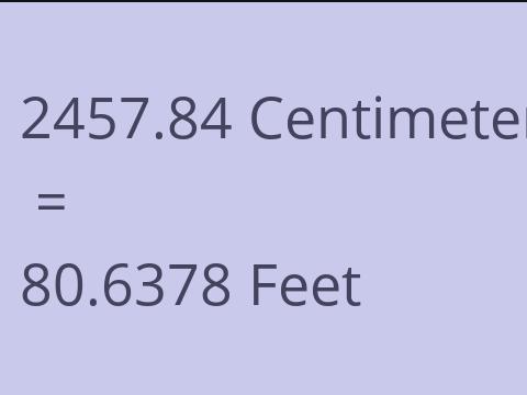 2457.84 CM TO FEET