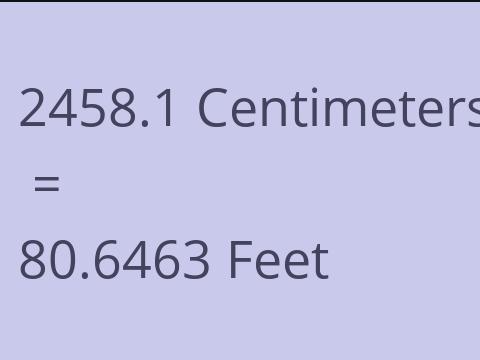 2458.1 CM TO FEET