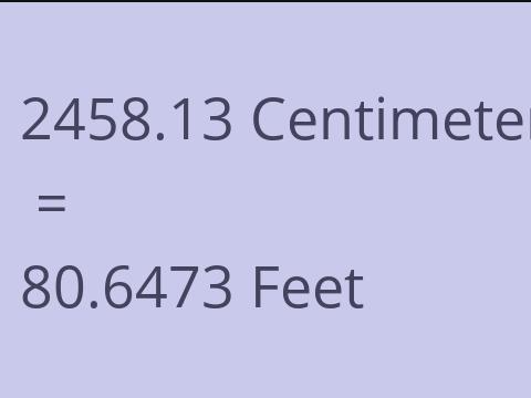 2458.13 CM TO FEET