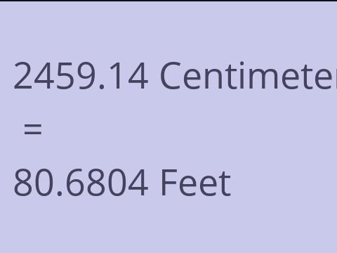 2459.14 CM TO FEET