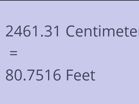 2461.31 CM TO FEET