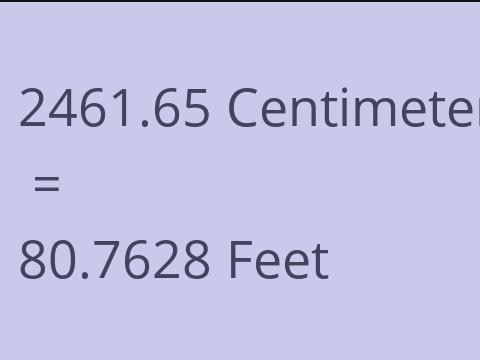 2461.65 CM TO FEET
