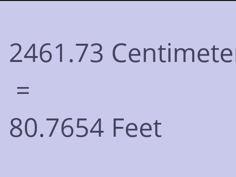 2461.73 CM TO FEET