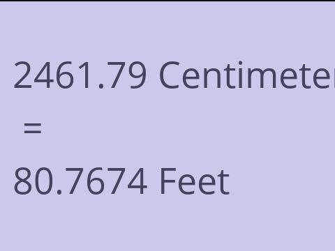 2461.79 CM TO FEET