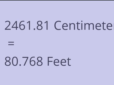 2461.81 CM TO FEET
