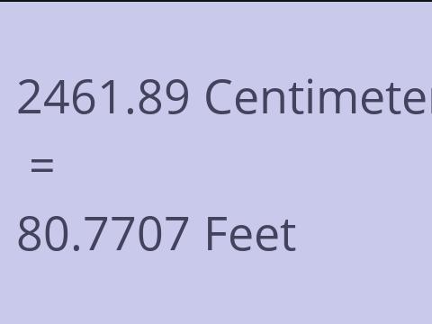 2461.89 CM TO FEET