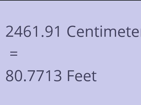 2461.91 CM TO FEET