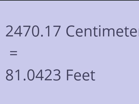 2470.17 CM TO FEET