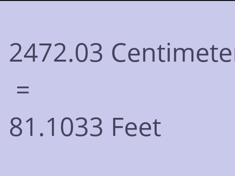 2472.03 CM TO FEET