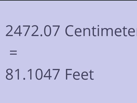 2472.07 CM TO FEET
