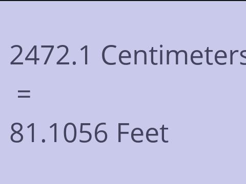2472.1 CM TO FEET