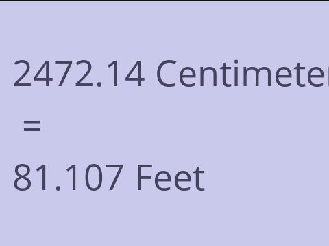 2472.14 CM TO FEET