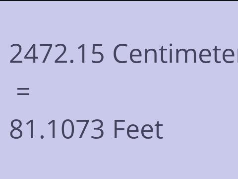 2472.15 CM TO FEET