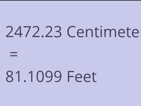 2472.23 CM TO FEET