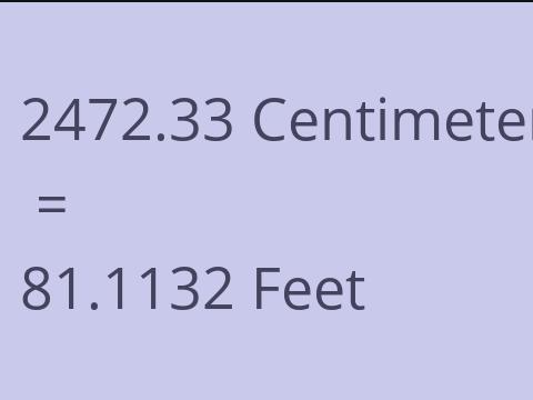 2472.33 CM TO FEET