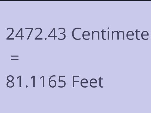 2472.43 CM TO FEET