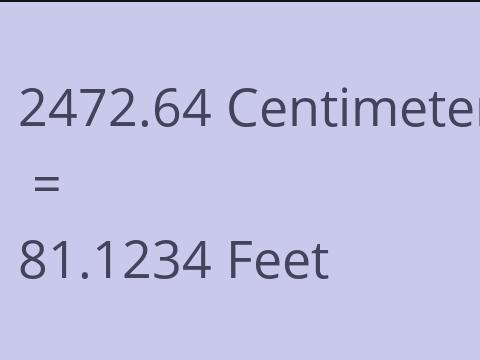 2472.64 CM TO FEET
