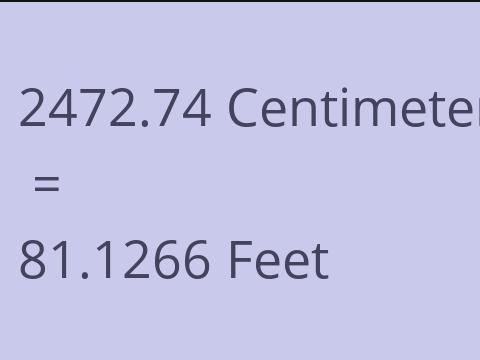 2472.74 CM TO FEET