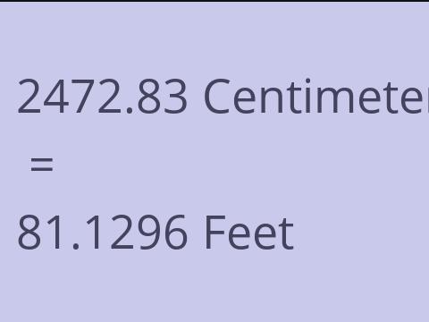2472.83 CM TO FEET