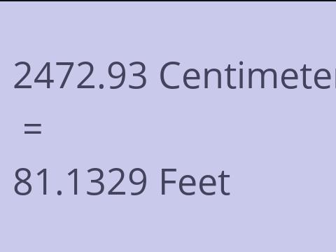 2472.93 CM TO FEET