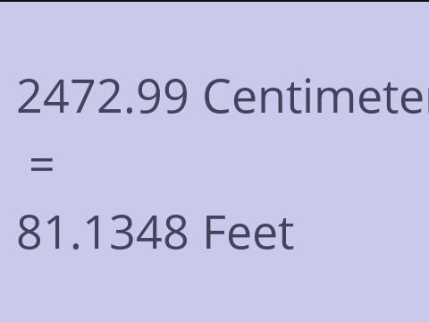 2472.99 CM TO FEET