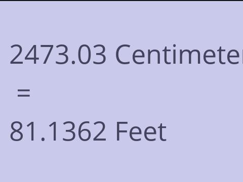 2473.03 CM TO FEET