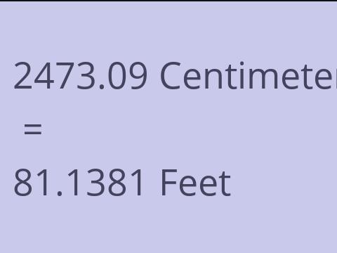 2473.09 CM TO FEET