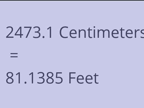2473.1 CM TO FEET