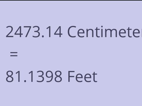 2473.14 CM TO FEET